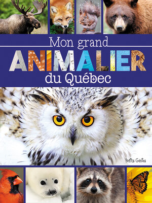 cover image of Mon grand animalier du Québec